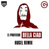 caratula de Bella Ciao (Hugel Remix))