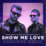 caratula de Show Me Love [Dubdogz Remix] (feat. Robin S)