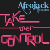 caratula de Take Over Control [Extended Vocal Mix] (feat. Eva Simons)