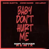 caratula de Baby Don't Hurt Me (Sofi Tukker Remix)