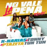 caratula de No Vale La Pena (Remix)