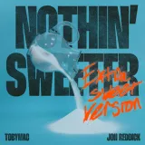 caratula de Nothin' Sweeter (Extra Sweet Version)